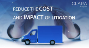 Image of blue truck, with text: Reduce the cost and impact of Litigation
